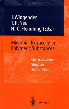 Microbial Extracellular Polymeric Substances pdf epub mobi 电子书 下载