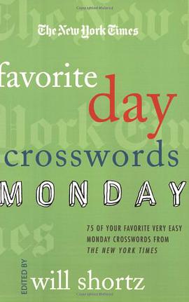 The New York Times Favorite Day Crosswords pdf epub mobi 电子书 下载