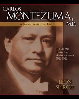 Carlos Montezuma, M.D. pdf epub mobi 电子书 下载