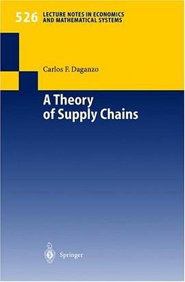 A Theory of Supply Chains (Lecture Notes in Economics and Mathematical Systems) pdf epub mobi 電子書 下載