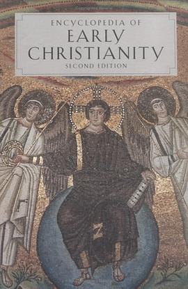 Encyclopedia of Early Christianity