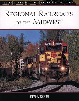 Regional Railroads of the Mid West pdf epub mobi 电子书 下载