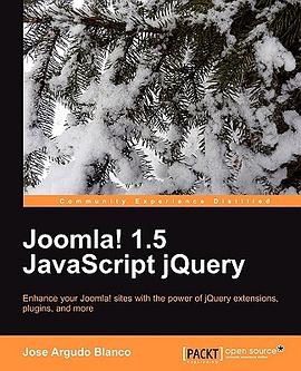 Joomla! 1.5 JavaScript Jquery pdf epub mobi 电子书 下载