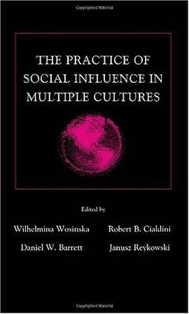The Practice of Social influence in Multiple Cultures (Applied Social Research Series)