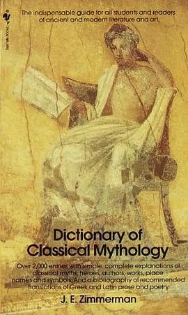 The Dictionary of Classical Mythology pdf epub mobi 电子书 下载