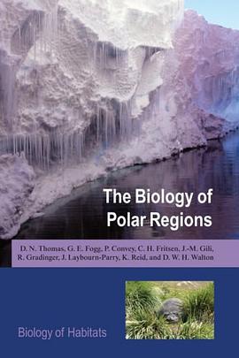 The Biology of Polar Regions pdf epub mobi 电子书 下载