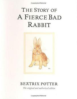 凶猛坏兔子的故事The Story of a Fierce Bad Rabbit pdf epub mobi 电子书 下载