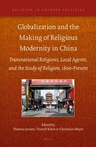 Globalization and the Making of Religious Modernity in China pdf epub mobi 电子书 下载