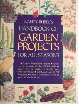 Nancy Bubels Handbook of Garden Projects for All Seasons pdf epub mobi 电子书 下载