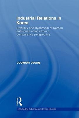 Industrial Relations in Korea pdf epub mobi 电子书 下载
