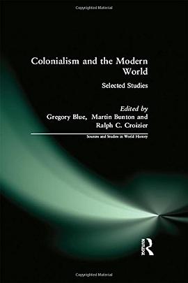 Colonialism and the Modern World pdf epub mobi 电子书 下载