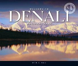 Welcome to Denali National Park pdf epub mobi 电子书 下载