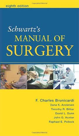 SCHWARTZ’S MANUAL OF SURGERY舒瓦茨外科学手册 pdf epub mobi 电子书 下载