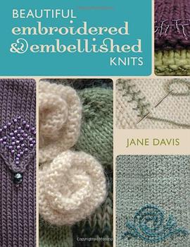 Beautiful Embroidered and Embellished Knits pdf epub mobi 电子书 下载
