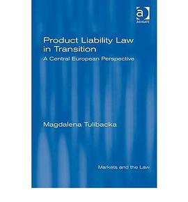 Product Liability Law in Transition pdf epub mobi 电子书 下载