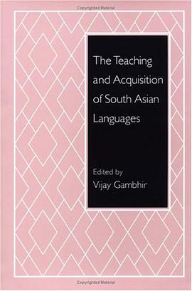 The Teaching and Acquisition of South Asian Languages pdf epub mobi 电子书 下载
