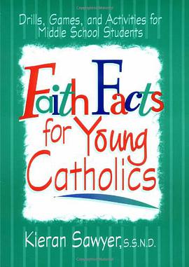 Faith Facts for Young Catholics pdf epub mobi 电子书 下载