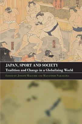 Japan, Sport and Society pdf epub mobi 电子书 下载