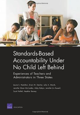 Standards-based Accountability Under No Child Left Behind pdf epub mobi 电子书 下载