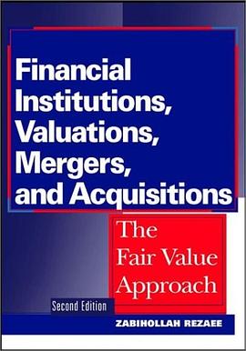 Financial Institutions, Valuations, Mergers and Acquisitions pdf epub mobi 電子書 下載