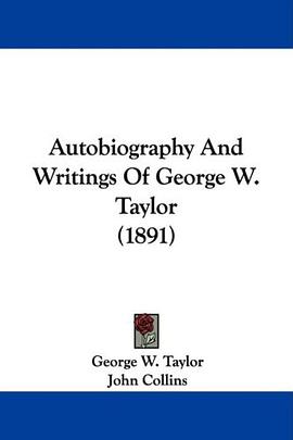 Autobiography And Writings Of George W. Taylor pdf epub mobi 電子書 下載