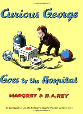 Curious George Goes to the Hospital pdf epub mobi 电子书 下载
