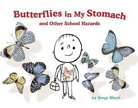 Butterflies in My Stomach and Other School Hazards pdf epub mobi 电子书 下载