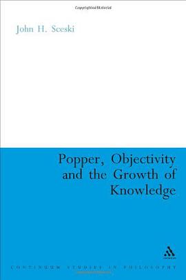 Popper, Objectivity and the Growth of Knowledge pdf epub mobi 电子书 下载