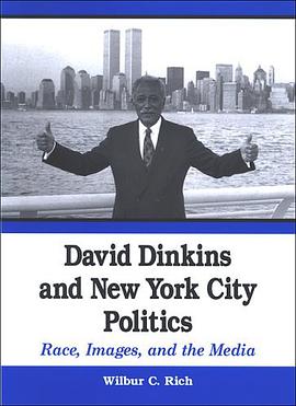 David Dinkins and New York City Politics pdf epub mobi 电子书 下载