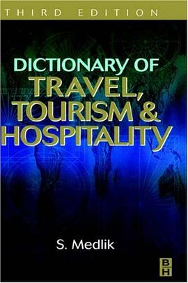 Dictionary of Travel, Tourism and Hospitality, Third Edition pdf epub mobi 電子書 下載