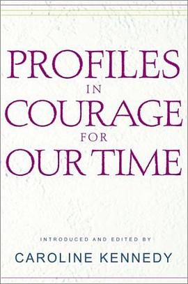 Profiles in Courage for Our Time