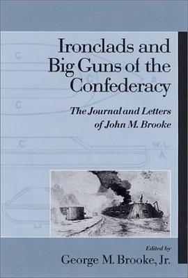 Ironclads and Big Guns of the Confederacy pdf epub mobi 電子書 下載