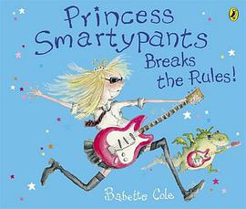 Princess Smartypants Breaks the Rules! pdf epub mobi 电子书 下载