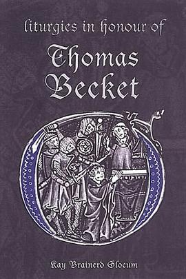 Liturgies in Honour of Thomas Becket pdf epub mobi 电子书 下载