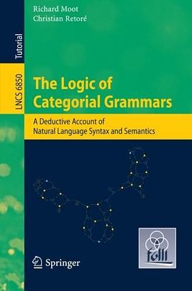 The Logic of Categorial Grammars pdf epub mobi 電子書 下載