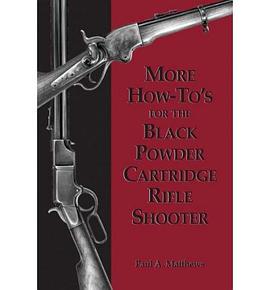 More How-To's For The Black Powder Cartridge Rifle Shooter pdf epub mobi 电子书 下载