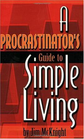 A Procrastinator's Guide to Simple Living pdf epub mobi 电子书 下载