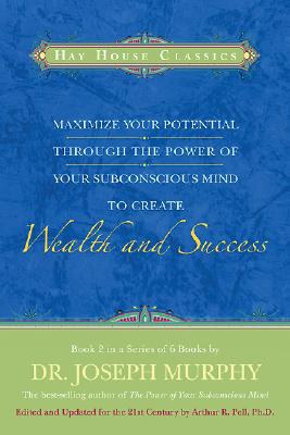 Maximize Your Potential Through the Power of Your Subconscious Mind to Create Wealth and Success pdf epub mobi 电子书 下载