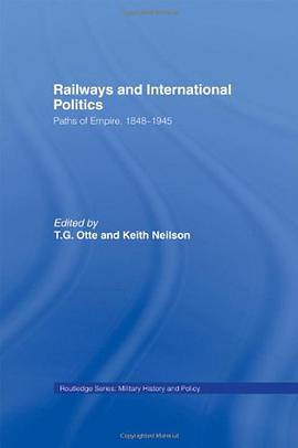 Railways and International Politics pdf epub mobi 电子书 下载