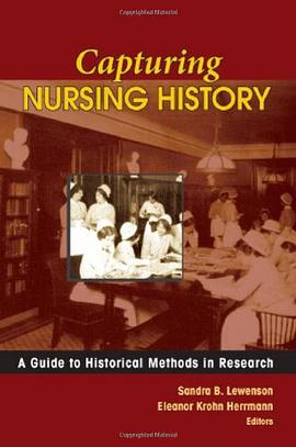 Capturing Nursing History pdf epub mobi 下载