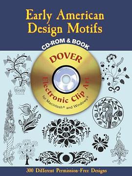 Early American Design Motifs CD-ROM and Book pdf epub mobi 电子书 下载
