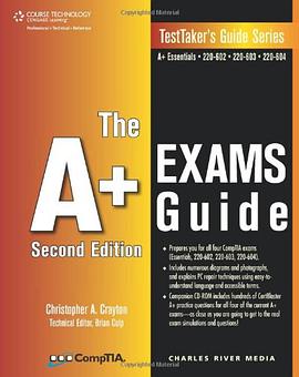 The A+ Exams Guide pdf epub mobi 电子书 下载