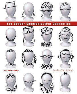 The Gender Communication Connection pdf epub mobi 电子书 下载