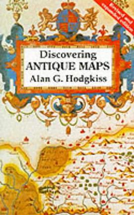 Discovering Antique Maps (Shire Discovering) pdf epub mobi 电子书 下载