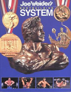 Joe Weider's Bodybuilding System pdf epub mobi 电子书 下载