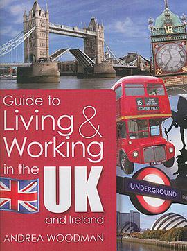 Guide to Living & Working in the UK and Ireland pdf epub mobi 电子书 下载