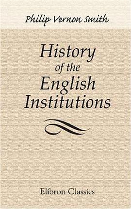 History of the English Institutions pdf epub mobi 电子书 下载