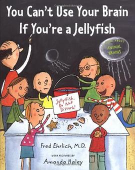 You Can't Use Your Brain If You're a Jellyfish pdf epub mobi 电子书 下载