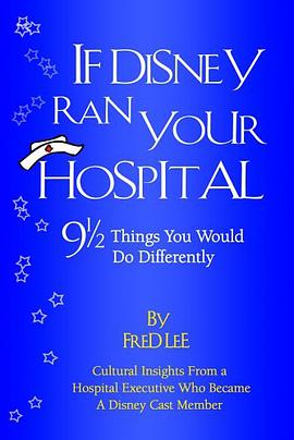 If Disney Ran Your Hospital pdf epub mobi 下载