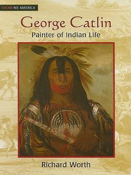 George Catlin pdf epub mobi 电子书 下载
